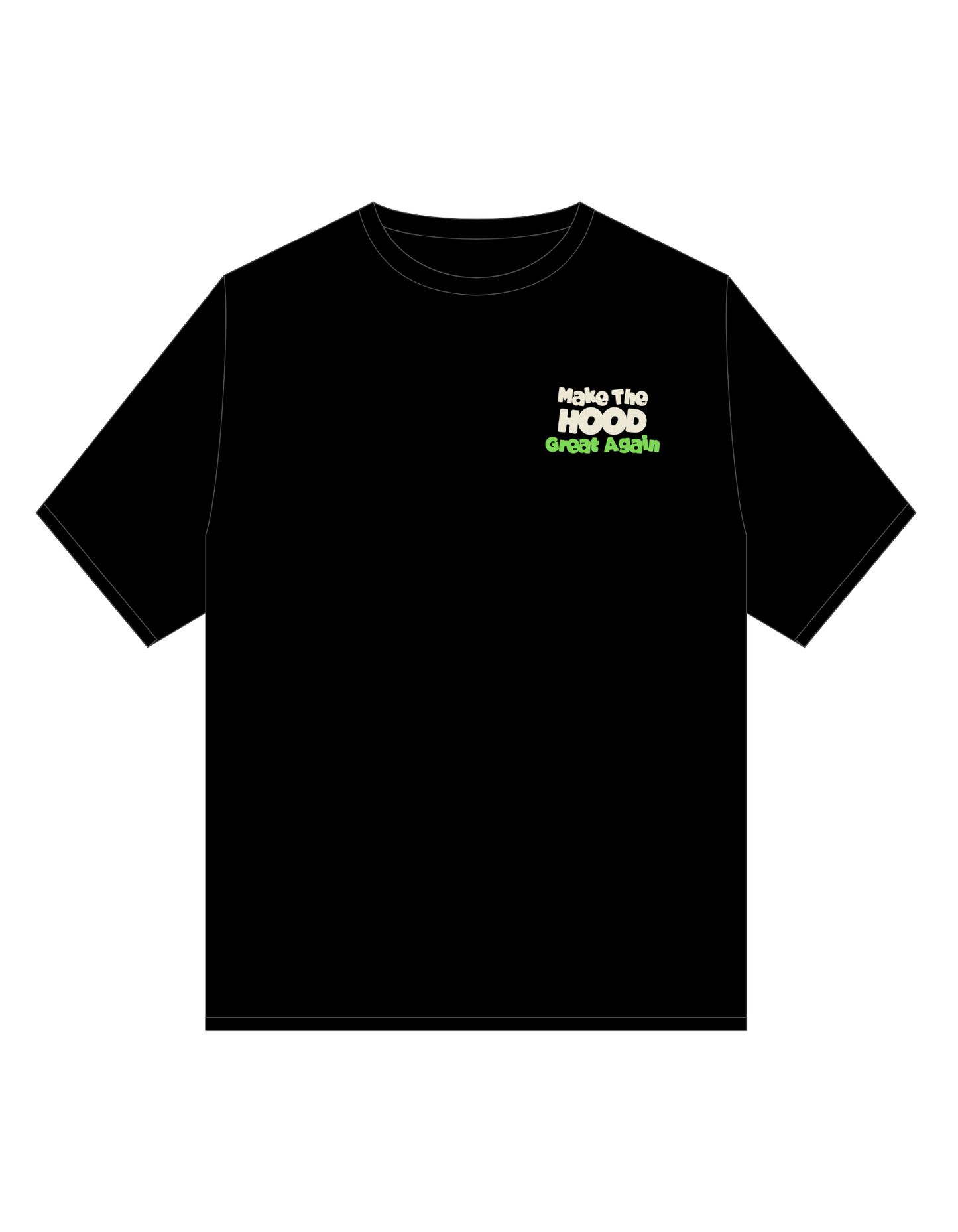 Make The Hood Great Again "Save The Hood" Short Tee (Various Sizes)